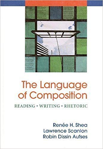 The Language of Composition, First Edition